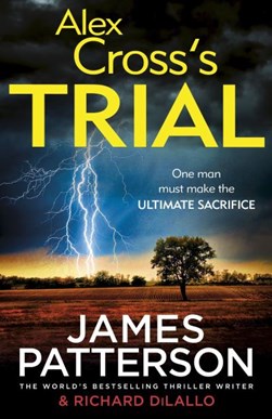 Alex Cross's trial by James Patterson