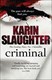 Criminal  P/B by Karin Slaughter