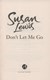 Don’t Let Me Go P/B by Susan Lewis
