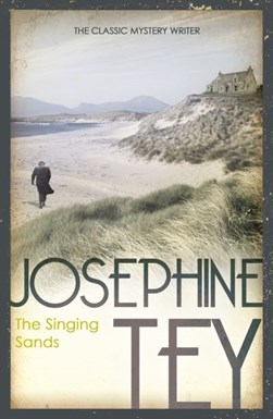 Singing Sands P/B by Josephine Tey