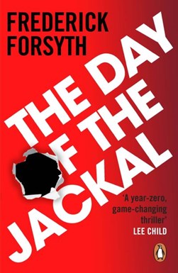 The day of the Jackal by Frederick Forsyth