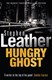 Hungry Ghost  P/B by Stephen Leather