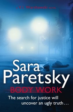 Body Work  P/B by Sara Paretsky