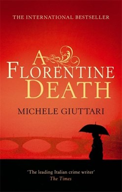 A Florentine death by Michele Giuttari