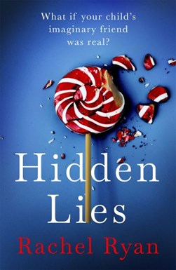 Hidden Lies TPB by Rachel Ryan