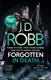 Forgotten In Death An Eve Dallas thriller (In Death 53)In De by J. D. Robb