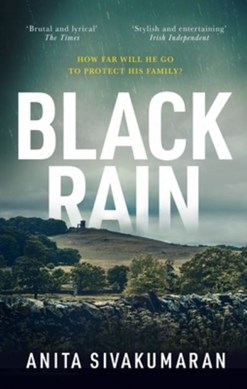 Black rain by Anita Sivakumaran