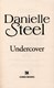 Undercover  P/B by Danielle Steel