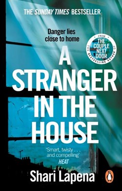 A stranger in the house by Shari Lapena