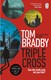 Triple cross by Tom Bradby