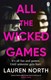 All the wicked games by Lauren North