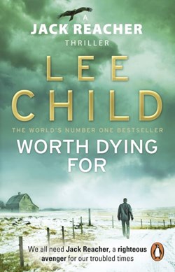 Worth dying for by Lee Child