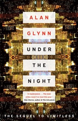 Under the night by Alan Glynn