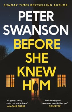 Before she knew him by Peter Swanson