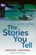Stories You Tell P/B by Kristen Lepionka