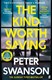 The kind worth saving by Peter Swanson