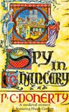 Spy In Chancery P/B by P. C. Doherty