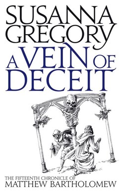 A vein of deceit by Susanna Gregory