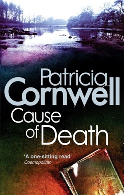 Cause of death by Patricia Daniels Cornwell