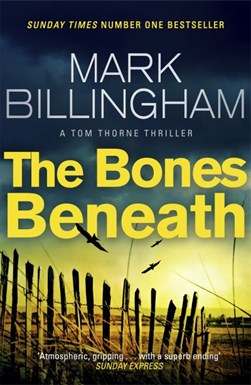 Bones Beneath P/B by Mark Billingham