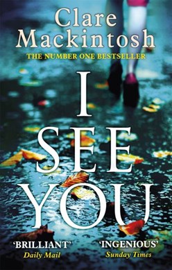 I see you by Clare Mackintosh