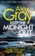 Keep the midnight out by Alex Gray