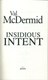 Insidious intent by Val McDermid