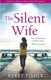 The silent wife by Kerry Fisher