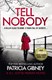 Tell Nobody P/B by Patricia Gibney