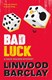 Bad Luck (FS) P/B by Linwood Barclay