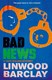 Bad News (FS) P/B by Linwood Barclay