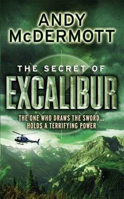 The secret of Excalibur by Andy McDermott
