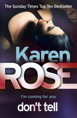 Don't tell by Karen Rose