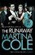The runaway by Martina Cole
