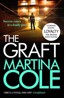 The graft by Martina Cole