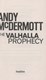 The Valhalla prophecy by Andy McDermott