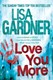 Love you more by Lisa Gardner