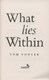 What Lies Within (FS) by Tom Vowler