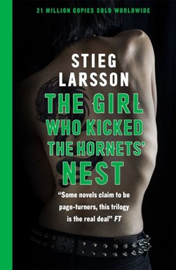 Girl Who Kicked the Hornets Nest  P/B by Stieg Larsson