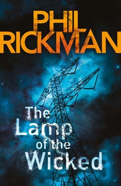 The lamp of the wicked by Philip Rickman