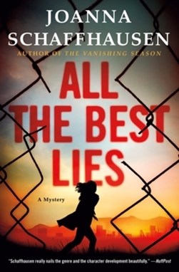 All the best lies by Joanna Schaffhausen