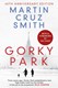 Gorky Park P/B by Martin Cruz Smith