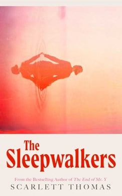 Sleepwalkers TPB by Scarlett Thomas