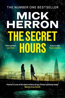 The secret hours by Mick Herron