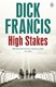 High Stakes Francis Thriller P/B by Dick Francis