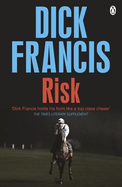 Risk by Dick Francis