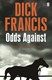Odds against by Dick Francis