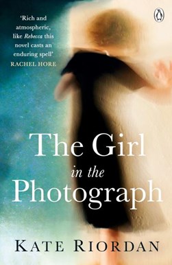 The girl in the photograph by Kate Riordan