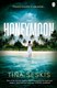 The honeymoon by Tina Seskis