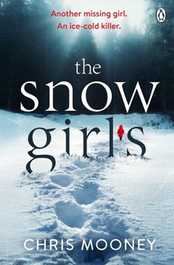 The snow girls by Chris Mooney